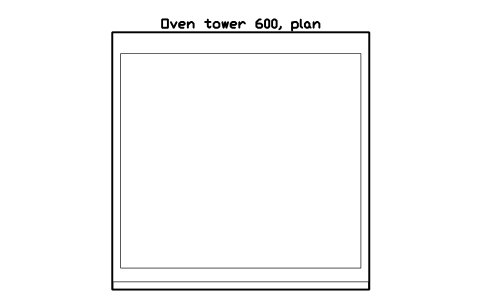 シンボル Oven tower 600, plan のプレビュー（ブロック KBC_OVEN_TOWER_PLAN）