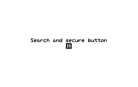 Preview of the Search and secure button symbol, block RAD_SEARCH_SECURE